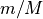m/M